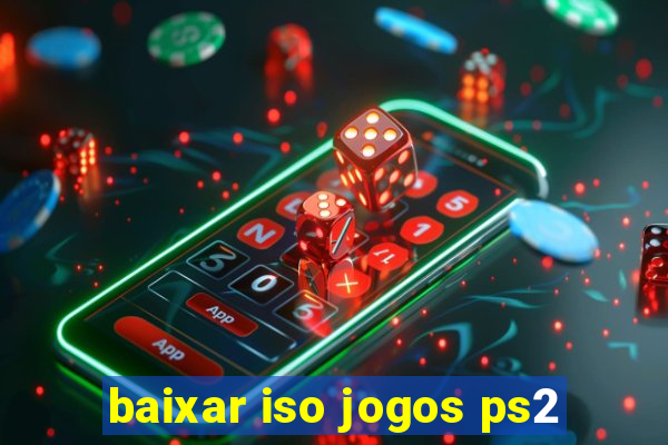 baixar iso jogos ps2